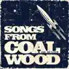 Songs from Coalwood album lyrics, reviews, download