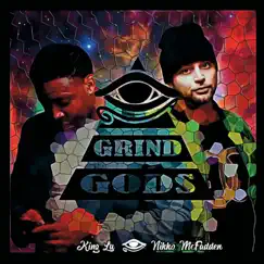 Grind Gods by Nikko McFadden & King Lu album reviews, ratings, credits