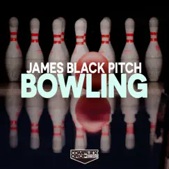 Bowling - Single by James Black Pitch album reviews, ratings, credits