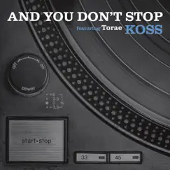 And You Don't Stop (feat. Torae) Song Lyrics