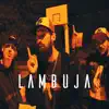 Lambuja (feat. DOPPEL) - Single album lyrics, reviews, download