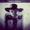 Beepers Creepers - Single album lyrics, reviews, download