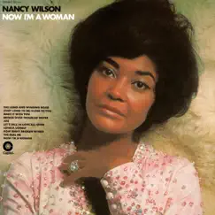Now I'm a Woman by Nancy Wilson album reviews, ratings, credits