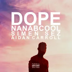 Dope - Single by NanaBcool album reviews, ratings, credits