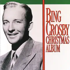 Christmas Album by Bing Crosby album reviews, ratings, credits
