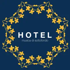 Musica di Sottofondo per Hotel by Every Night Alder album reviews, ratings, credits