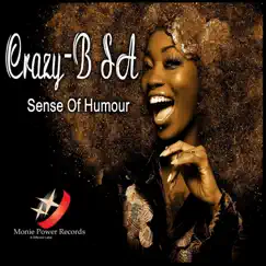 Sense of Humour by Crazy-B SA album reviews, ratings, credits