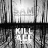 Kill All Illusions album lyrics, reviews, download