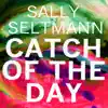 Catch of the Day - Single album lyrics, reviews, download