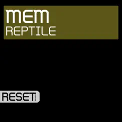 Reptile - Single by MEM album reviews, ratings, credits