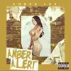 Amber Alert - EP album lyrics, reviews, download