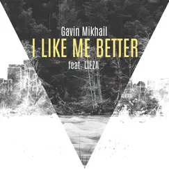 I Like Me Better (Chill Out Version) [feat. LIEZA] Song Lyrics