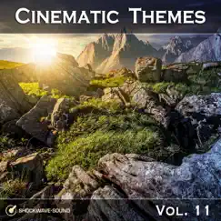 Cinematic Themes, Vol. 11 by Shockwave-Sound album reviews, ratings, credits