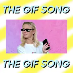 The Gif Song Song Lyrics