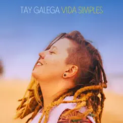Vida Simples - Single by Tay Galega album reviews, ratings, credits