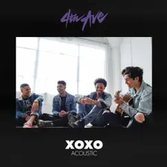 Xoxo (Acoustic) - Single by 4th Ave album reviews, ratings, credits