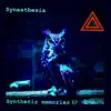 Synthetic Memories - Single album lyrics, reviews, download