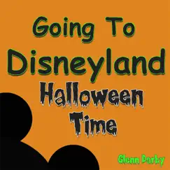 Going to Disneyland Halloween Time Song Lyrics
