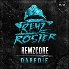 DabeDIE - Single by Remzcore album reviews, ratings, credits