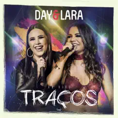 Traços (Ao Vivo) by Day e Lara album reviews, ratings, credits