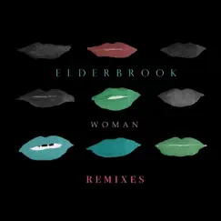 Woman (Remixes) - Single by Elderbrook album reviews, ratings, credits