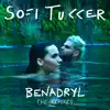 Benadryl (The Remixes) - EP album lyrics, reviews, download