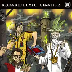 Gemstyles by Kruza Kid & DMVU album reviews, ratings, credits