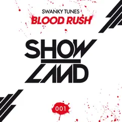 Blood Rush - Single by Swanky Tunes album reviews, ratings, credits