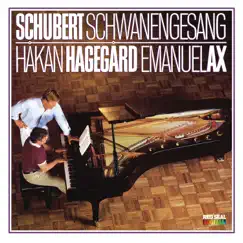 Schubert: Schwanengesang, D. 957 by Emanuel Ax & Håkan Hagegård album reviews, ratings, credits