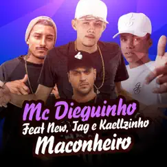 Maconheiro - Single by MC Dieguinho, MC New, MC Tag & MC Kaellzinho album reviews, ratings, credits