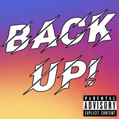 Back Up (feat. Kidx) Song Lyrics