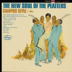 The New Soul Of The Platters - Campus Style by The Platters album reviews, ratings, credits