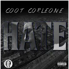 Hate - Single by Coot Corleone album reviews, ratings, credits