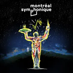Montréal Symphonique (Live) by Orchestre Symphonique De Montreal, Orchestre Métropolitain de Montréal, Orchestre symphonique McGill & Simon Leclerc album reviews, ratings, credits
