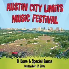 Live At Austin City Limits 2006 - EP by G. Love & Special Sauce album reviews, ratings, credits