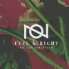 Feel Alright (feat. Guy Sebastian) - Single album lyrics, reviews, download
