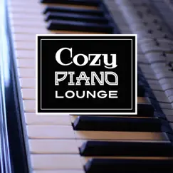Cozy Piano Lounge: Moody Piano Jazz for Autumn Evenings by Pianobar Moods album reviews, ratings, credits