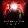 Volvamos a Vivir - Single album lyrics, reviews, download