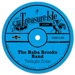 Twilight Zone - Single by The Baba Brooks Band album reviews, ratings, credits