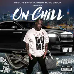 On Chill - Single by Money Boy album reviews, ratings, credits
