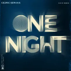 One Night (feat. Wealth) [D.O.D Remix] - Single by Cedric Gervais album reviews, ratings, credits