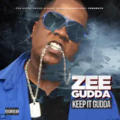 Keep It Gudda by Zee Gudda album reviews, ratings, credits