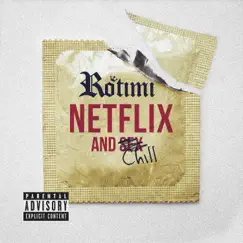 Netflix and Chill - Single by Rotimi album reviews, ratings, credits