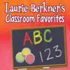 Laurie Berkner's Classroom Favorites album lyrics, reviews, download