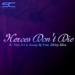 Heroes Don't Die Song Lyrics