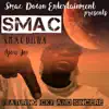 S.M.A.C D.O.W.N (You In) (feat. Icky & Sincere) - Single album lyrics, reviews, download