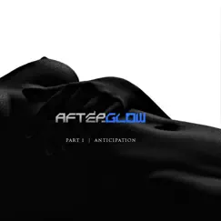 Afterglow Part 1 Anticipation - EP by Cynergy 67 album reviews, ratings, credits