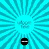 Wiggle Time - Single album lyrics, reviews, download
