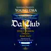 Da Club (feat. Derez De’Shon, Twista, King Fatz & Seandale) - Single album lyrics, reviews, download