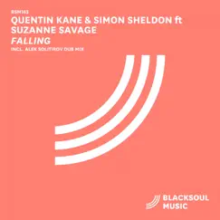 Falling (feat. Suzanne Savage) - Single by Quentin Kane & Simon Sheldon album reviews, ratings, credits